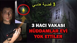 3 HÜDDAM HACI VAKASI CİNLERİYLE EVİ YOK ETTİLER Paranormal Olaylar [upl. by Einnaffit]