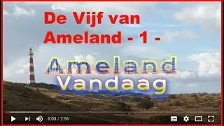 Ameland Vandaag  De Vijf van Ameland  1 [upl. by Ahsiad]