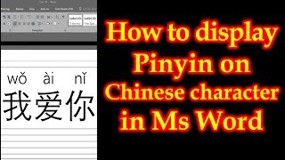 How to display pinyin on Chinese character with MS word [upl. by Noiek]