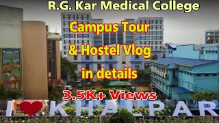 R G kar Medical College and Hospital Campus Tour in DetailsHINDI  Hostel Tour  MBBS lifestyle [upl. by Ruddy982]