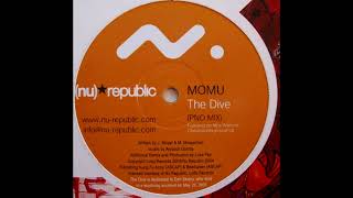 Momu  The Dive PNO Mix 2004 [upl. by Airdnaxela]