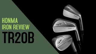 Honma TR20B Iron Review [upl. by Hoffman]