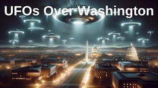 UFOs Over Washington Ufo Disclosure Ufo Documentary Ufo Sightings Ufo News UAP UFO [upl. by Dallas]