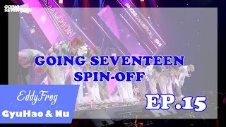 VIETSUB GOING SEVENTEEN SPINOFF EP15 [upl. by Tenom]