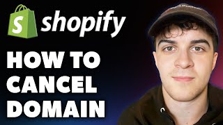 How to Cancel Domain on Shopify Full 2024 Guide [upl. by Tavis]