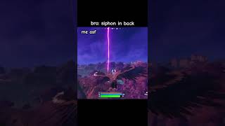 siphon🥹 fortnite fortniteclips [upl. by Ydnim]