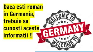 Dacă esti român in Germania trebuie sa știi aceste informații [upl. by Neelon]