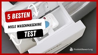 Die besten Miele Waschmaschine Test 2023 [upl. by Arat]