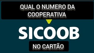 qual o número da cooperativa no cartão sicoob [upl. by Garett]