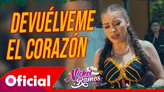 Nickol Ramos  DEVUELVEME EL CORAZON Video Oficial PRIMICIA 2022 [upl. by Ylrebma835]