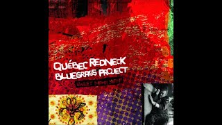 Québec Redneck Bluegrass Project  Didier audio officiel [upl. by Hael]