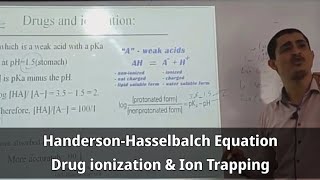 3Henderson Hasselbalch Equation Drug ionization and Ion Trapping تأثير التأين على الامتصاص [upl. by Lowis]