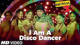 quot I Am A Disco Dancerquot Full Song  Golmaal 3  Feat Mithun Chakraborty [upl. by Germann961]