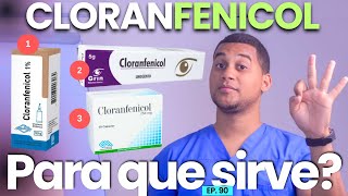 CLORANFENICOL PARA QUE SIRVE  3 COSAS [upl. by Gabler]