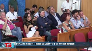 IMPIANTO RIFIUTI REGIONE ASSENTE E OK ATTO INDIRIZZO [upl. by Adnhoj]