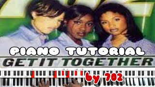 Get It Together by 702  Piano Tutorial 2023 [upl. by Nicola]