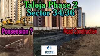 Taloja Phase 2  Sector 34  Sector 36  Possession   Road Construction  Current Status  Cidco [upl. by Flieger288]