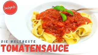 Die BESTE Tomatensauce Rezept  ganz einfach aus nur 5 Zutaten [upl. by Ridley]