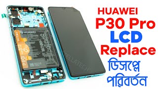 Huawei P30 Pro LCD Replacement Huawei P30 ProVOGL29 [upl. by Ruthanne77]