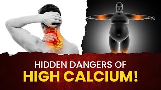 Too much Calcium Warning Signs  High Calcium in the blood  Hypercalcemia [upl. by Dannye115]