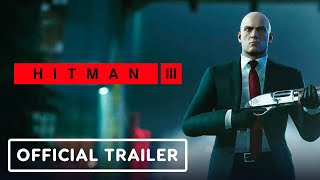 Hitman 3  Official Launch Trailer [upl. by Moonier]