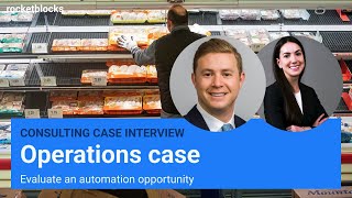 Operations consulting case interview Grocery distribution w exBCG amp exMcKinsey Associate [upl. by Doownil781]