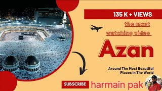 Masjid Al Haram Live Isha Azan  Most Viewed 135k  Beautiful Call to Prayer  mianadeel786 [upl. by Ahsiruam]