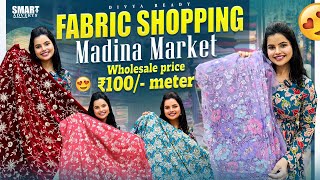 Fabric Shopping at Madina Market Designer Dresses Ideas Wholesale Prices ₹50 Meter  Divya Vlogs [upl. by Jehiah461]