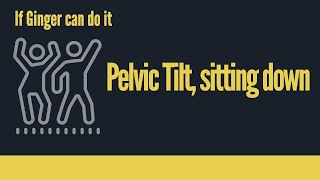 Pelvic tilt sitting [upl. by Eceinaj205]