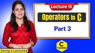 C15 Operators in C  Part 3  C Programming Tutorials [upl. by Ennairej]