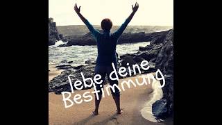 Lebe Deine Bestimmung [upl. by Gretna]