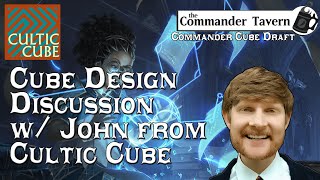 Cube Design Discussion w John from CulticCube  Commander Cube Draft E08 [upl. by Downes]