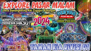 Explore Pasar Malam Taman Ria Divisi 01 Di Desa Gunungkeling Kuningan❗Yoviina Alviin Official [upl. by Evets]