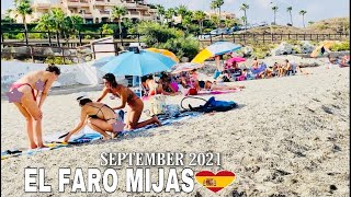 EL FARO MIJAS SPAIN BEACH WALK SEPTEMBER 2021 Latest Summer Beach Walk Updates In Costa Del Sol 4K [upl. by Yud]