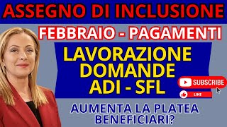 ASSEGNO DI INCLUSIONE  PAGAMENTI FEBBRAIO SFL  ADI INPS [upl. by Anidem852]