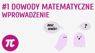 Dowody matematyczne  wprowadzenie 1  Zadania dowodowe  geometria [upl. by Sivek561]