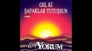 Grup YORUM  Gel ki Şafaklar Tutuşsun [upl. by Graaf496]