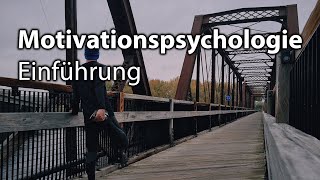 Motivationspsychologie  Einführung [upl. by Cortney]