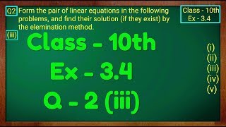 Class  10th Ex  34 Q2 iii Maths Pair of Linear Equations in Two Variables NCERT CBSE [upl. by Hannaoj]