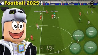 eFootball 2025 ÇIKTI YENİ KARTLAR İLE FUTBOLCU ÇIKARDIK VE MAÇ YAPTIK [upl. by Meras]