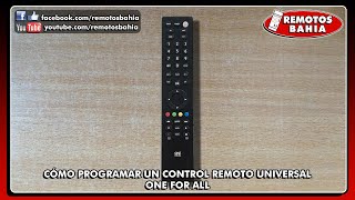 CÓMO PROGRAMAR CONFIGURAR CONTROL REMOTO UNIVERSAL ONE FOR ALL CASI TODOS LOS MODELOS [upl. by Suqram]