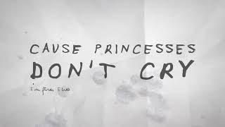 CARYS  Princesses Dont Cry Lyric Video [upl. by Duer]