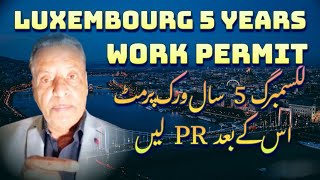 Luxembourg 5 years Free Sponsorship Jobs and Visa [upl. by Zetrac64]