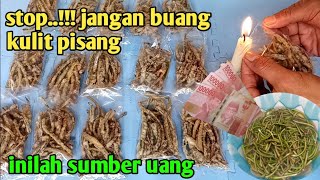 ide bisnis dari kulit pisang cara membuat keripik kulit pisang [upl. by Airogerg]