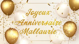 Joyeux anniversaire Mallaurie [upl. by Drhacir]