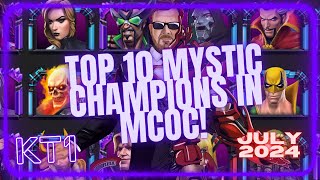 TOP 10 MYSTIC Champions In MCOC Right NOW JuneJuly 2024 MCOC Ranking Series Video 9 [upl. by Aicinet]