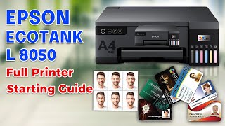 Epson L8050 Printer Setup  Full Printer Starting Guide [upl. by Domonic688]