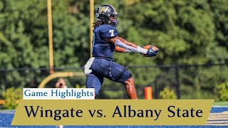 Game Highlights Wingate Football vs Albany State  912023 [upl. by Idac]