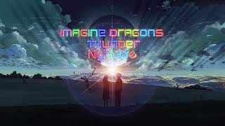 「Nightcore」→ Thunder Lyrics ✗ [upl. by Thordis]