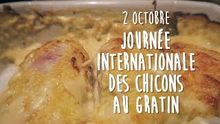 Journée Internationale des Chicons au Gratin [upl. by Brigg]